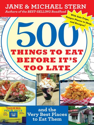 cover image of 500 Things to Eat Before It's Too Late